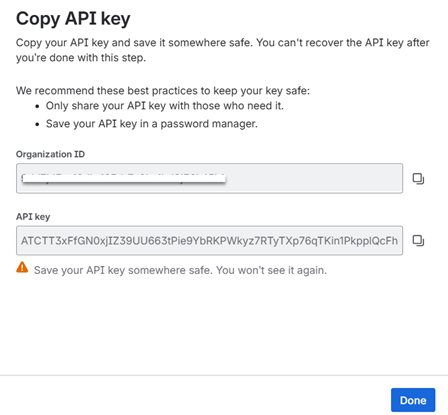 Copy API key and Organization ID Copy API key and Organization ID